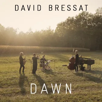 Dawn (Live) by David Bressat