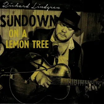 Sundown On A Lemon Tree by Richard Lindgren