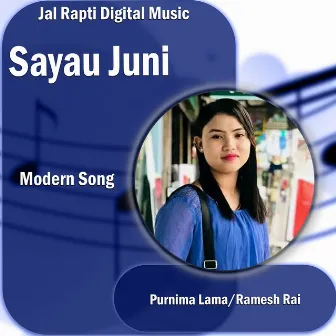 Sayau Juni by Ramesh Rai