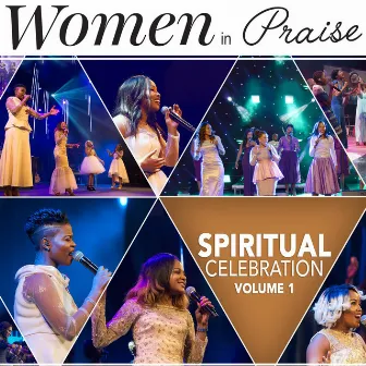 Spiritual Celebration, Vol. 1 (Live) by Women In Praise