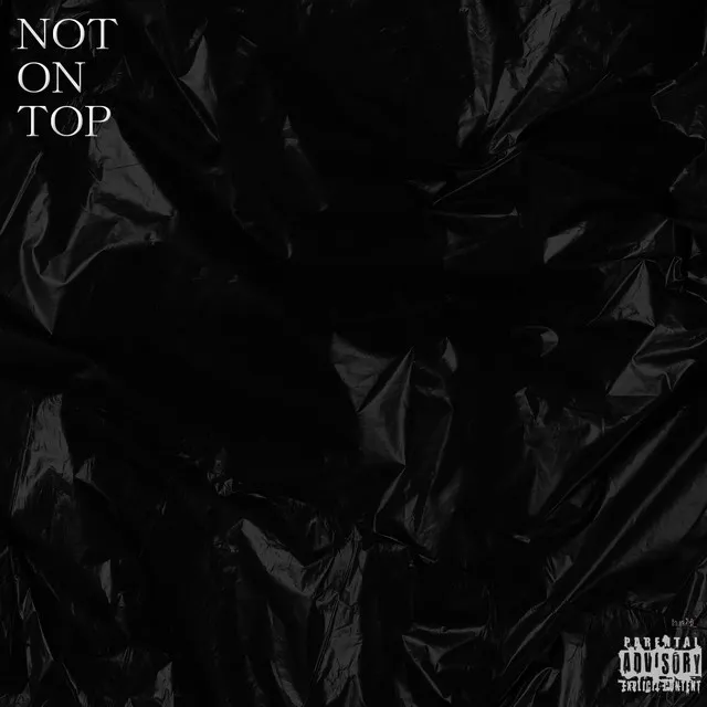 NOT ON TOP (feat. JETG)