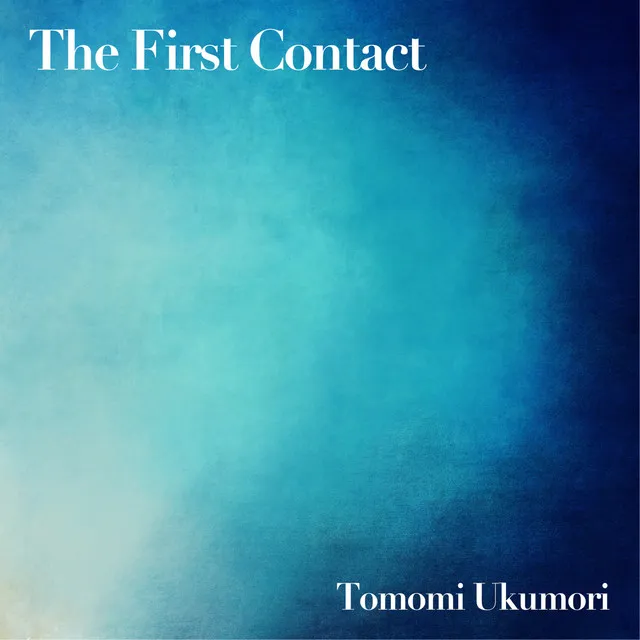 The First Contact