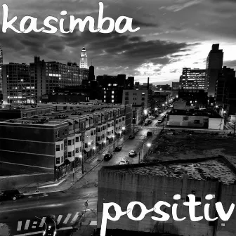 Positiv by Kasimba