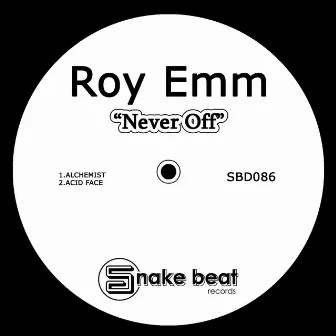 Never Off by Roy Emm