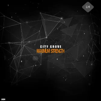 Maximum Strength by City Grove