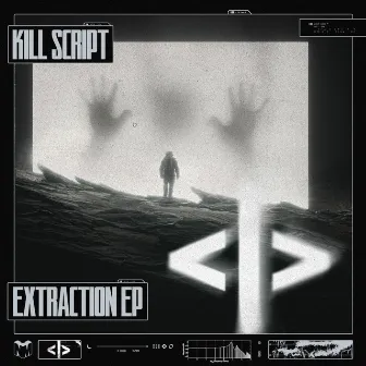 EXTRACTION EP by KILL SCRIPT