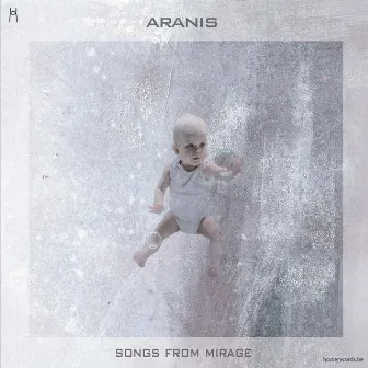 Songs from Mirage by Aranis