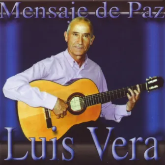 Mensaje de Paz by Luis Vera