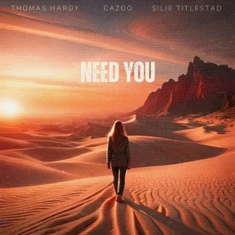 Need You (Acoustic Version) by Thomas Hardy