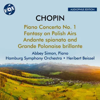 Chopin: Piano Concerto No. 1, Fantasy on Polish Airs & Andante spianato and Grande polonaise brillante (Remastered 2024) by Abbey Simon