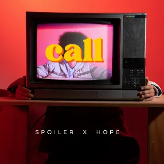 Call by SPOILER