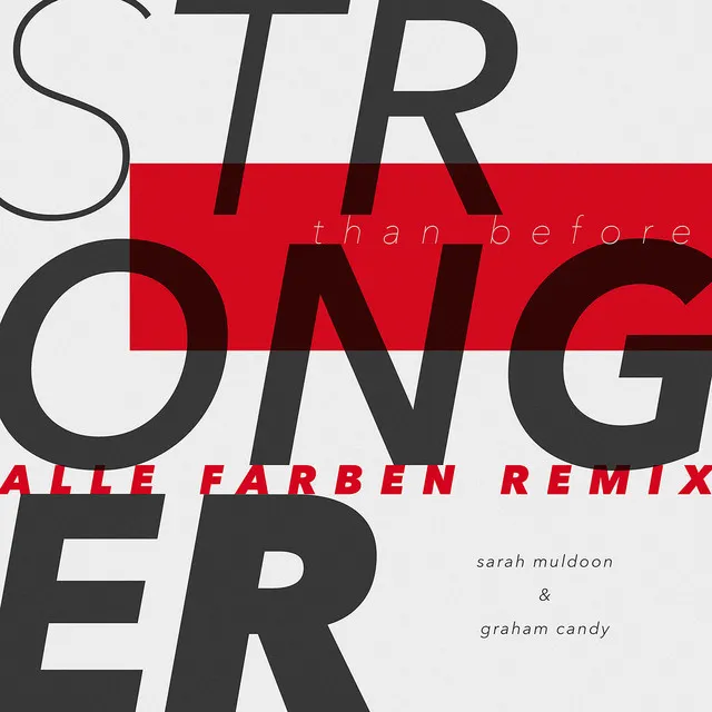 Stronger Than Before (Alle Farben Remix) - Radio Version