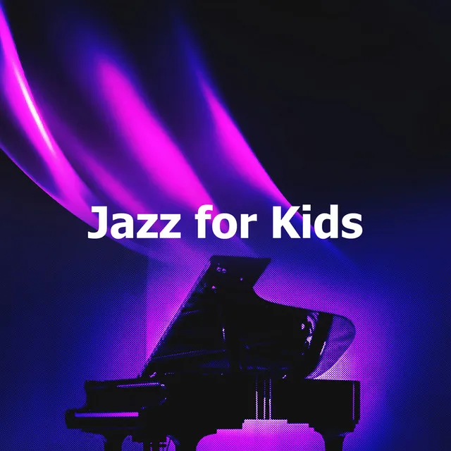 Jazz for Kids