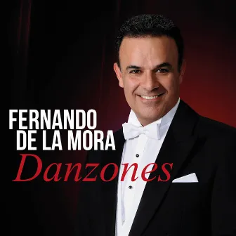 Danzones by Fernando De La Mora