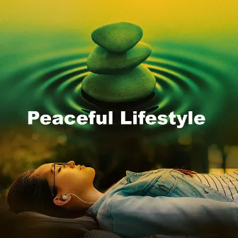 Peaceful Lifestyle by Sounds for Life