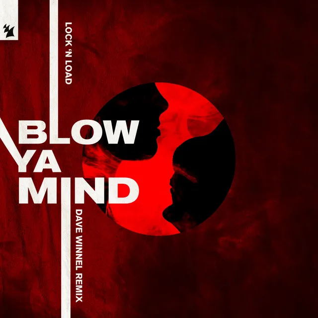 Blow Ya Mind (Dave Winnel Remix)