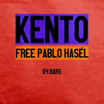 Free Pablo Hasél (64 Bars) by Kento