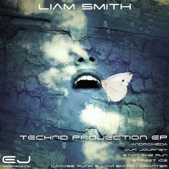 Techno Projection EP by Liam Smith