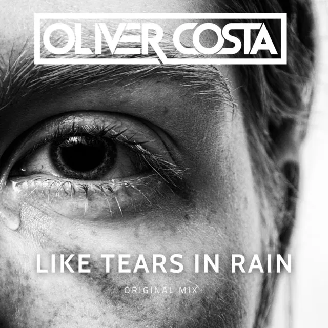 Like Tears in Rain - Original Mix