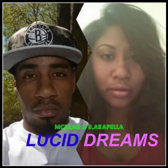 Lucid Dreams by B.AKApella