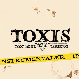 Toxis 2 (Instrumentaler) by Isbjerg