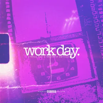 Work Day by Breadwin Deville