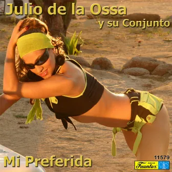 Mi Preferida by Julio de la Ossa y su Conjunto