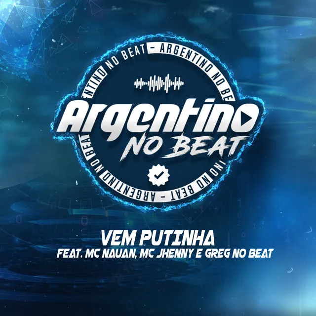 Vem Putinha (feat. mc jhenny, Mc Nauan, GREG NO BEAT)