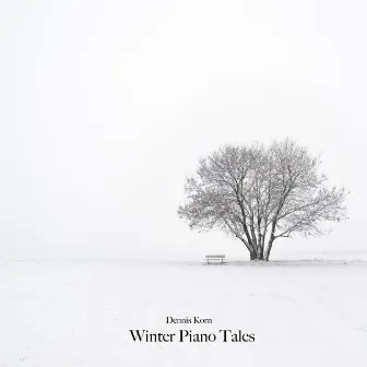 Winter Piano Tales by Dennis Korn