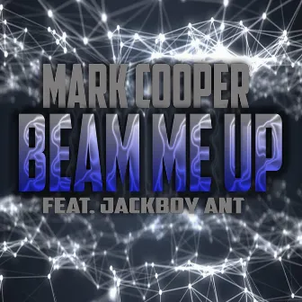 Beam Me Up by Mark Cooper