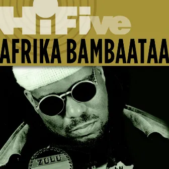 Hi-Five: Afrika Bambaataa by Afrika Bambaataa