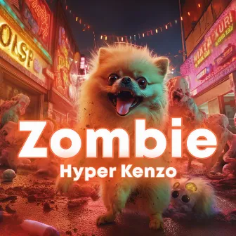 Zombie (Techno) by Hyper Kenzo