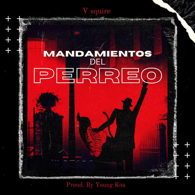 Mandamientos del Perreo