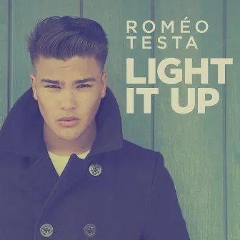 Light It Up by Roméo Testa