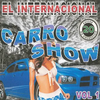 20 Exitos de Coleccion, Vol. 1 by Internacional Carro Show