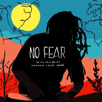 No Fear (Gaalgui) by Abramo Laye Sene'