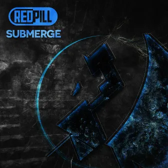 Submerge by Redpill