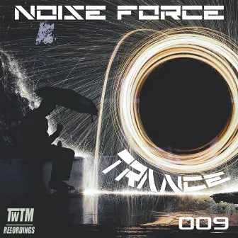 Trance by Noise Force