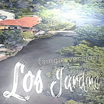 Los Jardines by Clouya