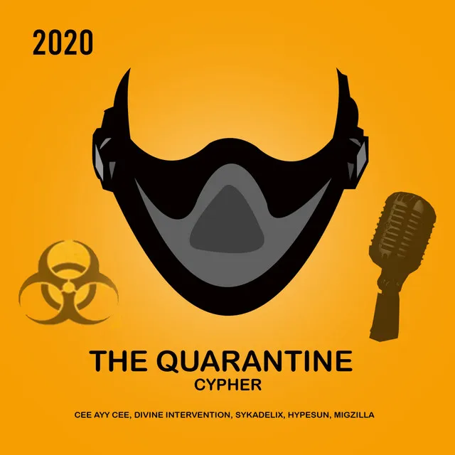 The Quarantine Cypher