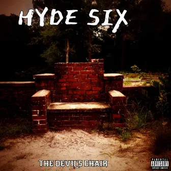 The Devil's Chair by Hyde Six