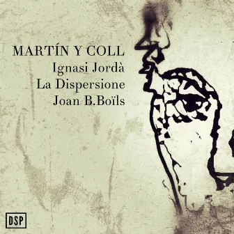 Martín y Coll (Remastered) by Ignasi Jorda