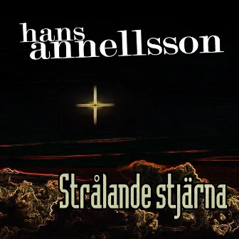 Strålande Stjärna by Hans Annellsson