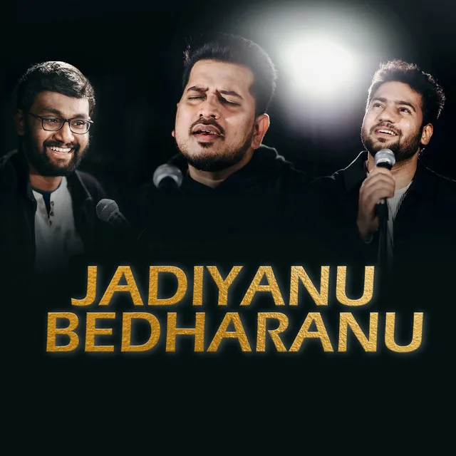 Jadiyanu Bedharanu