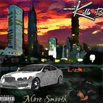 Move Smoove by Detroit Killa B