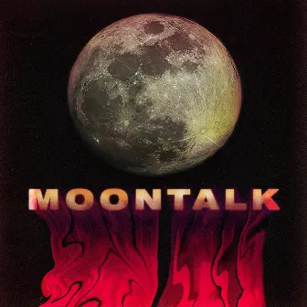 Moontalk by Grace & Badlove