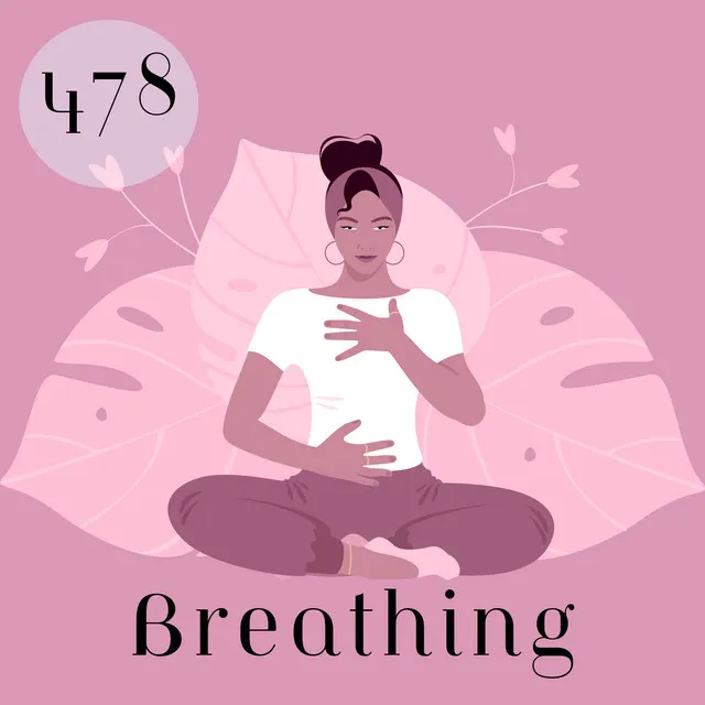 478 Breathing: Exercises to Reduce Anxiety, Help Get to Sleep