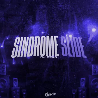 Sindrome Slide by DJ RZX3