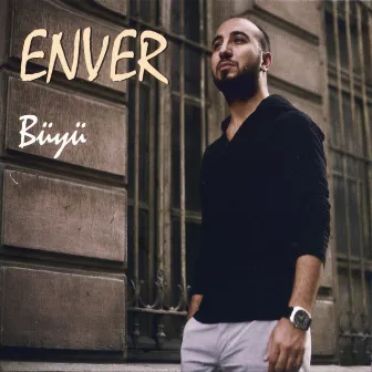 Büyü by Enver