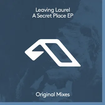 A Secret Place EP by Leaving Laurel